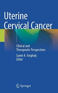 Uterine Cervical Cancer: Clinical and Therapeutic Perspectives