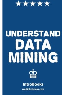 Understand Data Mining