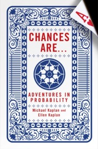 Chances Are: Adventures in Probability