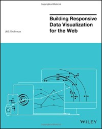 Building Responsive Data Visualization for the Web