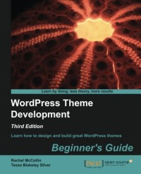 WordPress Theme Development - Beginner's Guide