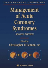 Management of Acute Coronary Syndromes (Contemporary Cardiology)