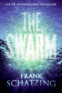 The Swarm: A Novel