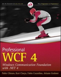 Professional WCF 4: Windows Communication Foundation with .NET 4