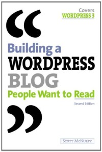 Building a WordPress Blog People Want to Read (2nd Edition)