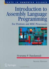 Introduction to Assembly Language Programming: For Pentium and RISC Processors (Texts in Computer Science)
