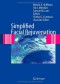 Simplified Facial Rejuvenation