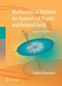 Mathematical Methods: For Students of Physics and Related Fields (Lecture Notes in Physics)