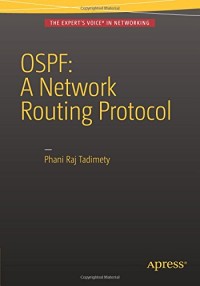 OSPF: A Network Routing Protocol