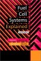 Fuel Cell Systems Explained (Second Edition)