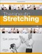 Therapeutic Stretching: Towards a Functional Approach, 1e