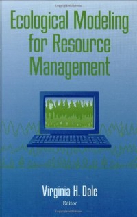 Ecological Modeling for Resource Management