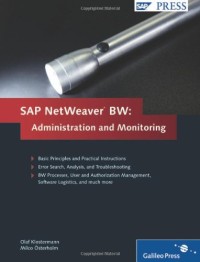 SAP NetWeaver Business Warehouse: Administration and Monitoring