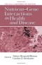 Nutrient-Gene Interactions in Health and Disease (Modern Nutrition)