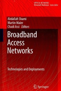 Broadband Access Networks: Technologies and Deployments (Optical Networks)