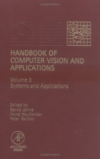 Handbook of Computer Vision and Applications