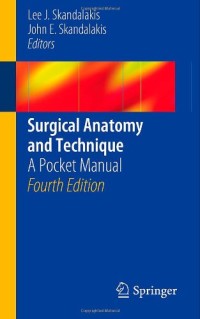 Surgical Anatomy and Technique: A Pocket Manual