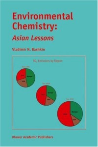 Environmental Chemistry: Asian Lessons