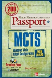 MCTS Windows Vista Client Configuration Passport (Exam 70-620)