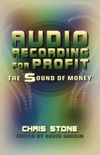 Audio Recording for Profit: The Sound of Money