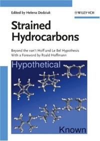 Strained Hydrocarbons: Beyond the van't Hoff and Le Bel Hypothesis