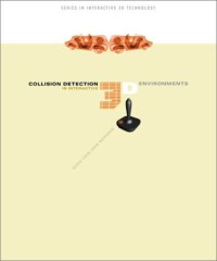 Collision Detection in Interactive 3D Environments