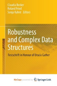 Robustness and Complex Data Structures