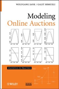 Modeling Online Auctions (Statistics in Practice)