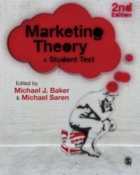 Marketing Theory: A Student Text